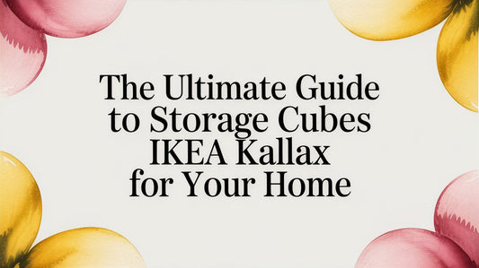 The Ultimate Guide to Storage Cubes IKEA Kallax for Your Home